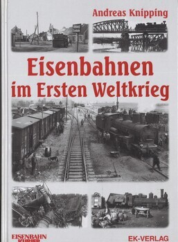Eisenbahnen im Ersten Weltkrieg
